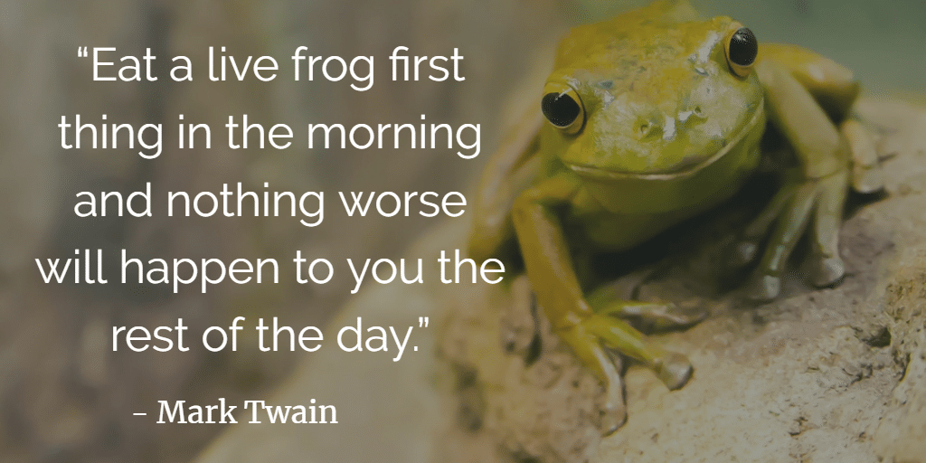 eat that frog - mark twain quote