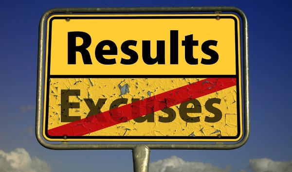 take personal responsibility - sign that say no excuses, results
