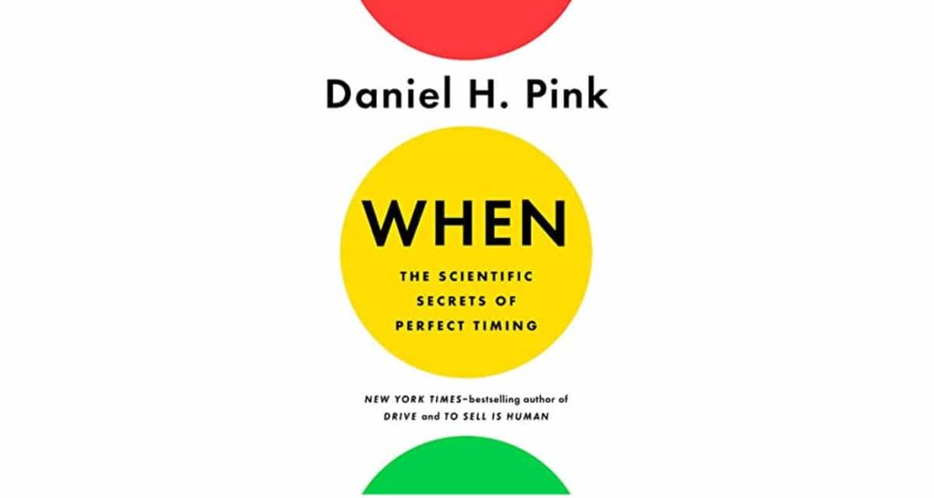 The cover of Daniel Pink's book When