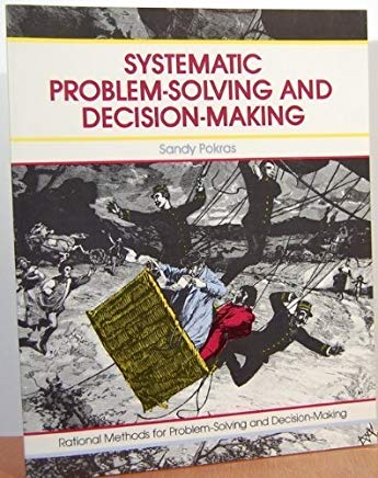 Top, best problem solving books - Systematic problem solving and decision making cover