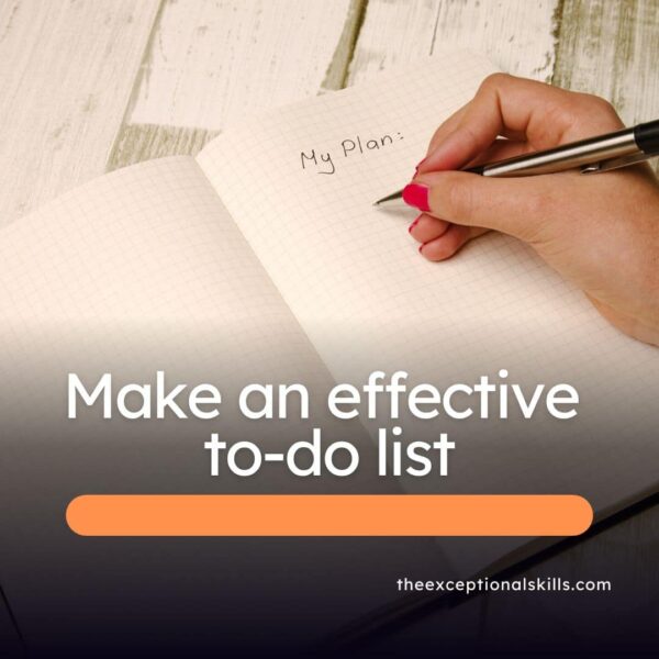 Effective To-do List - Make an effective to-do list