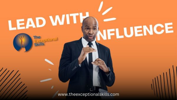 Principles of leadership - Lead with influence