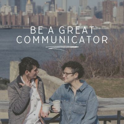 Ways to Improve Work Performance - Be a great communicator