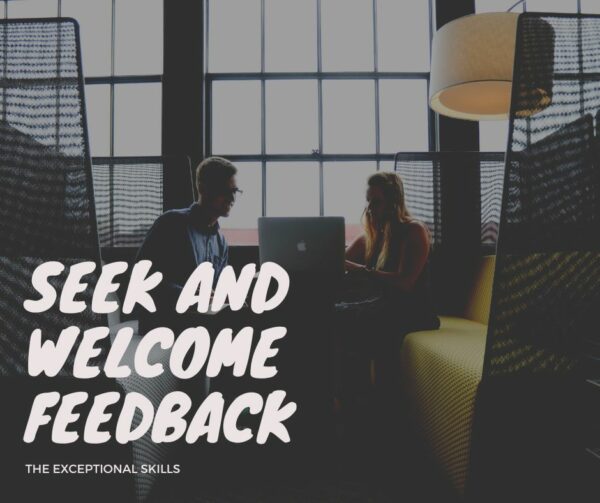 Ways to Improve Work Performance - Seek and welcome feedback