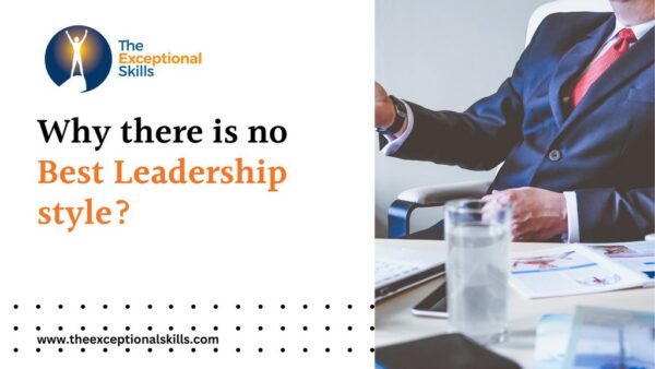 Why there is no best leadership style
