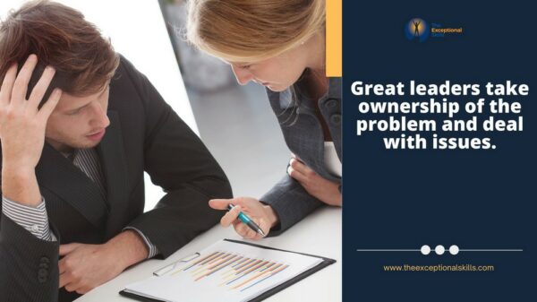 Leadership Failure - Leadership deal with issues.