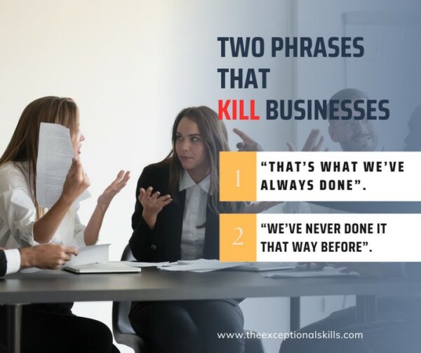 Leadership in turbulent times - Two phrases that kill businesses