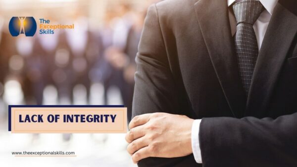 Weak Leadership - Lack of Integrity.