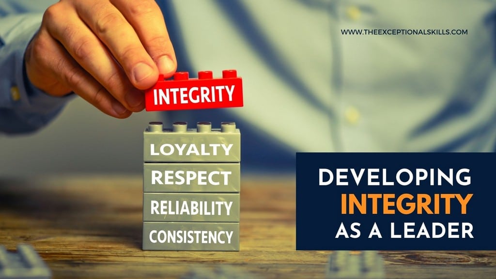 Integrity in Leadership - Developing Integrity as a Leader